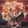 Portada Dj Calma - Old Times (Original Mix) Dj Calma - Old Times (Original Mix)