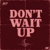 Portada MOTi - Don't Wait Up MOTi - Don't Wait Up