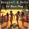 Portada Bergwall; belle - Let The Music Play (Extended Mix) Bergwall; belle - Let The Music Play (Extended Mix)