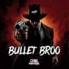 Portada Chal Marsyal - Bullet Bro Chal Marsyal - Bullet Bro