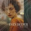 Portada Mzade - Even Deeper Mzade - Even Deeper
