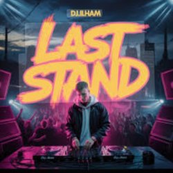 Portada DJ.ILHAM - Last Dance