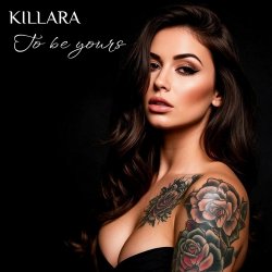 Portada KILLARA (AI Project of Kirill Larin) - To be yours (ver. 1)