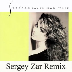 Portada Sandra, Peter Ries, Wolfgang Filz - Heaven Can Wait (Sergey Zar Remix)