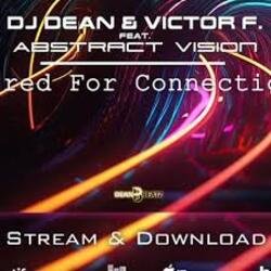 Portada DJ Dean & Victor F. feat. Abstract Vision - Wired For Connection (Instrumental Mix)