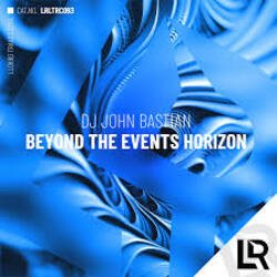 Portada DJ John Bastian - Beyond The Events Horizon (Extended Mix)