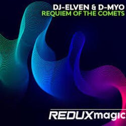 Portada DJ-Elven & D-Myo - Requiem Of The Comets (Extended Mix)