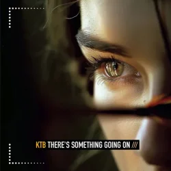 Portada KTB - I Know There's Something Going On