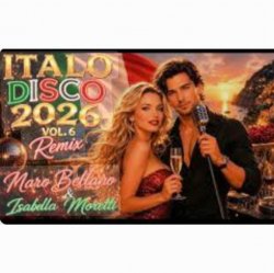 Portada Marco Bellano & Isabella Moretti - Italo Disco 2026 Vol 1. Remix