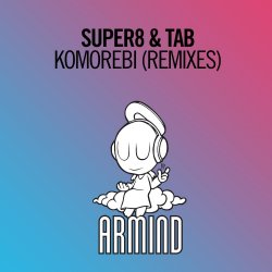 Portada Super8 & Tab - Komorebi (Sied Van Riel Extended Remix)