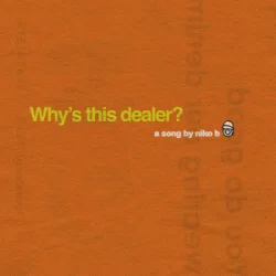 Portada Niko B - Why's this dealer?