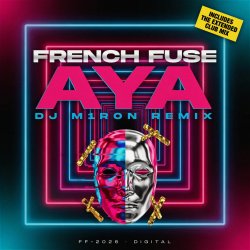 Portada French Fuse - AYA (Dj M1ron Remix)