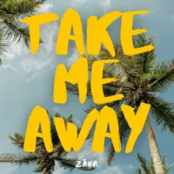 Portada HUGEL & TOPIC & ZĀVR - Take Me Away