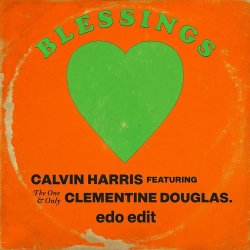 Portada Calvin Harris & Clementine Douglas - Blessings (Extended Mix)