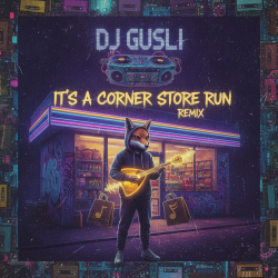 Portada DJ GUSLI - Corner Store remix
