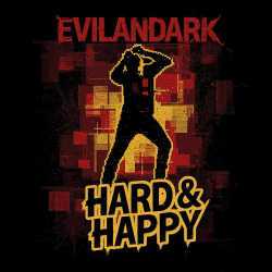 Portada EvilanDark - Hard &amp; Happy