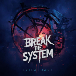 Portada EvilanDark - Break The System