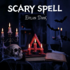 Portada EvilanDark - Scary Spell EvilanDark - Scary Spell