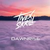 Portada Tivex Skrill - Dawnrise Tivex Skrill - Dawnrise