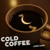 Portada Anre Sand - Cold Coffee Anre Sand - Cold Coffee