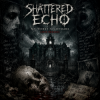 Shattered Echo - My Worst Nightmare (2026 Remake)