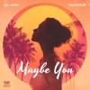 Portada DJ JEDY & Niki Four - Maybe You DJ JEDY & Niki Four - Maybe You