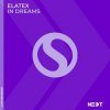 Portada Elatex - In Dreams (Radio Edit) Elatex - In Dreams (Radio Edit)