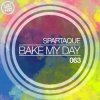 Portada Spartaque - Bake My Day (Original Mix) Spartaque - Bake My Day (Original Mix)