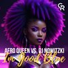 Afro Queen vs. DJ Nowitzki - Im Good Blue