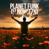 Portada Planet Funk & DJ Nowitzki - Chase the Sun Planet Funk & DJ Nowitzki - Chase the Sun