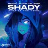 Portada Prezioso, BlasterJaxx, SHIBUI - SHADY (Side Of The Moon) Prezioso, BlasterJaxx, SHIBUI - SHADY (Side Of The Moon)