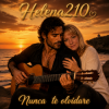 Portada Helena210 - Nunca te olvidaré Helena210 - Nunca te olvidaré