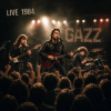 Portada GAZZ (P.M.Rossoff/U.Lesh/Serge Kitt) - Action. LIVE 1984. Restored & remastered. GAZZ (P.M.Rossoff/U.Lesh/Serge Kitt) - Action. LIVE 1984. Restored & remastered.