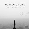 Portada e_x_c_e_20 - Тебя здесь нет e_x_c_e_20 - Тебя здесь нет