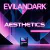 Portada EvilanDark - Aesthetics EvilanDark - Aesthetics