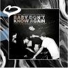 Portada Fred again.., Skrillex, Four Tet x Constantin - Baby Don't Know Again.. (Step1 & Wasserman House Blend) Fred again.., Skrillex, Four Tet x Constantin - Baby Don't Know Again.. (Step1 & Wasserman House Blend)