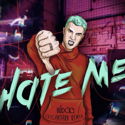 Portada VUDOO - Hate Me (EvilanDark Remix)