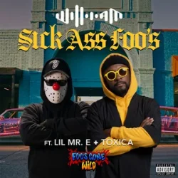 Portada will.i.am & Lil Mr. E & Toxica - Sick Ass Foo's