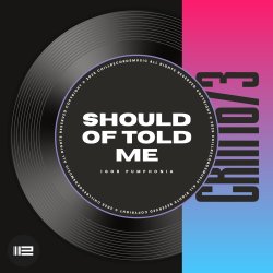 Portada Should Of Told Me