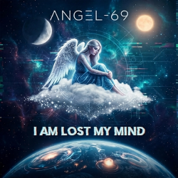 Portada Angel-69 - I Am Lost My Mind (Final Chapter)