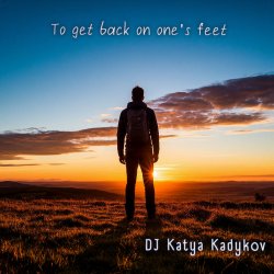 Portada DJ Katya Kadykov - To get back on one’s feet  (minatrix_FM_edition)