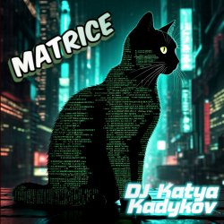 Portada DJ Katya Kadykov - Matrice (minatrix_FM_edition)