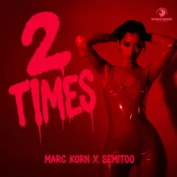 Portada Marc Korn & Semitoo - 2 Times