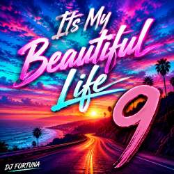 Portada DJ FORTUNA - Its My Beautiful Life 9