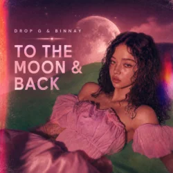 Portada Drop G & Binnay - To The Moon & Back