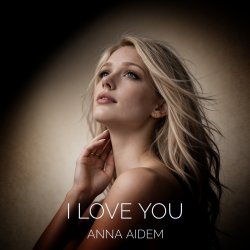 Portada ANNA AIDEM - I LOVE YOU
