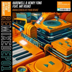 Portada Hardwell, Henry Fong, Mr. Vegas - Badam (Chocolate Puma Remix)