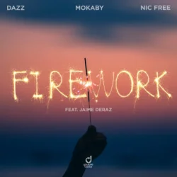Portada DAZZ & MOKABY & Nic Free & Jaime Deraz - Firework