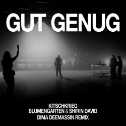 Portada KITSCHKRIEG, Blumengarten & Shirin David - Gut Genug (Dima Deemassin Remix)