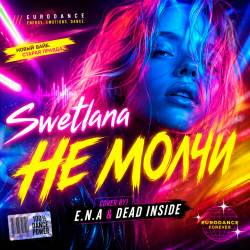 Portada Swetlana  (cover by E.N.A & Dead Inside) - Не Молчи
